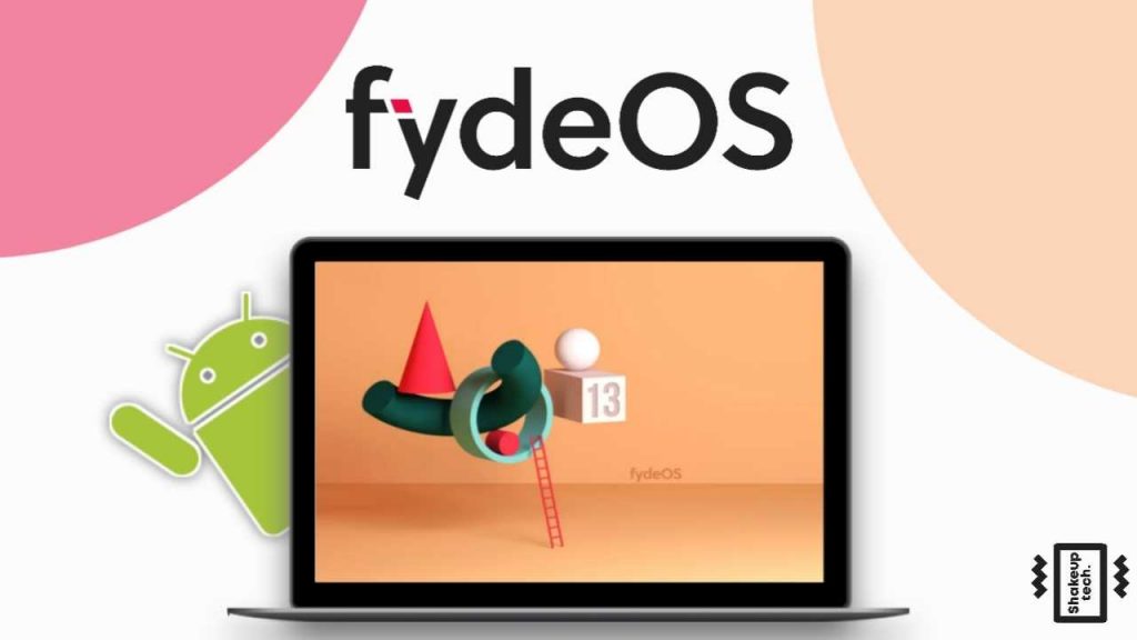 How To Download And Install Fyde OS 17.1 UPDATE