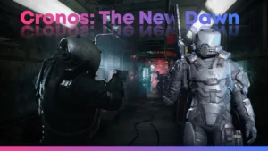 Cronos The New Dawn Download Details & System Requirements