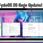 Fyde OS 20 MASSIVE Update What’s New & Why It Matters