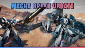 Mecha Break New Update Big Changes & Features