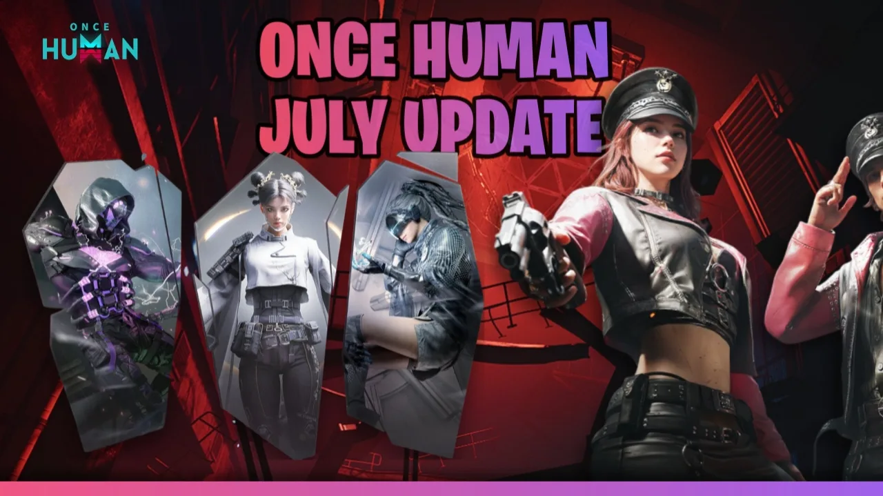 Once Human July 2025 Update Bug Fixes, Console Release...