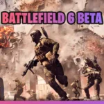 How To Get Battlefield 6 Beta Key Everything You Need to Know