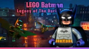 LEGO Batman Legacy of the Dark Knight - What We Know So Far!