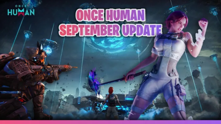 What’s New in Once Human September UPDATE Event Details and Game Improvements