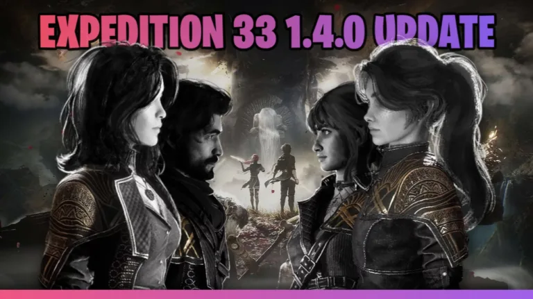 Whats's New in Clair Obscur Expedition 33 1.4.0 UPDATE
