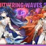 Wuthering Waves 2.6 Update Leaks Augusta, Iuno & More
