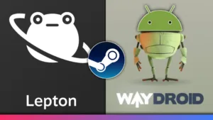 Valve’s Lepton Android Layer for Linux Is Coming – What It Means for Proton & Waydroid